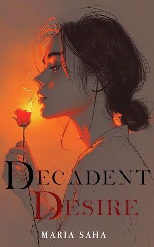 Decadent-Desire-by-Maria-Saha-PDF-EPUB.jpg