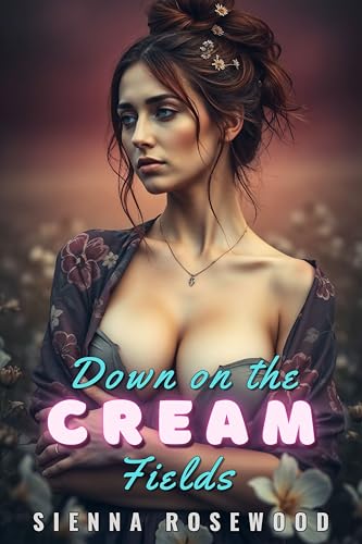 Down-on-the-Cream-Fields-by-Sienna-Rosewood-PDF-EPUB.jpg