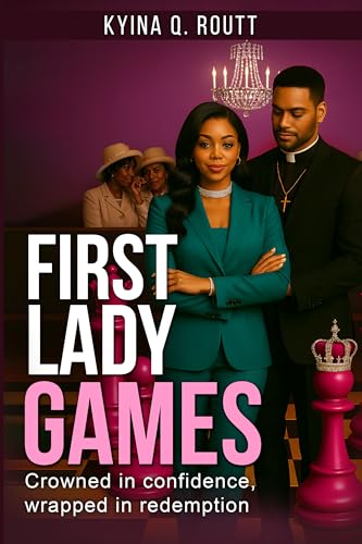 First-Lady-Games--Book-I-by-Kyina-Q-Routt-PDF-EPUB.jpg