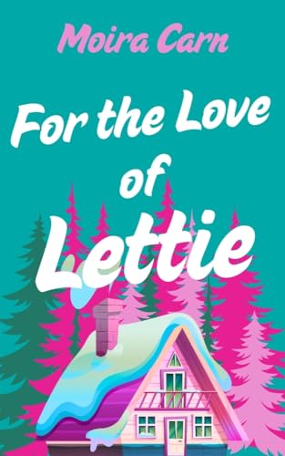For-the-Love-of-Lettie-by-Moira-Carn-PDF-EPUB.jpg