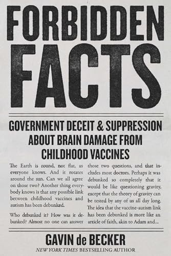 Forbidden-Facts--Government-Deceit-&-Suppression-About-Brain-Damage-from-Childhood-Vacci-by-Gavin-de-Becker-PDF-EPUB.jpg