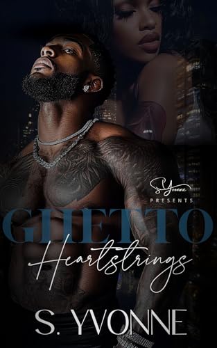 Ghetto-Heartstrings--A-Standalone-by-S-Yvonne-PDF-EPUB.jpg