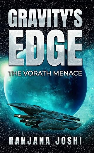 Gravity's-Edge--The-Vorath-Menace--A-gripping-sci-fi-space-thriller-by-Ranjana-Joshi-PDF-EPUB.jpg