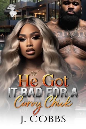 He-Got-it-Bad-For-A-Curvy-Chick-by-J-Cobbs-PDF-EPUB.jpg