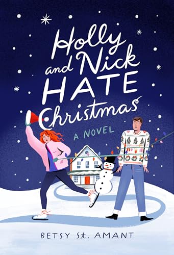 Holly-and-Nick-Hate-Christmas-by-Betsy-St-Amant-PDF-EPUB.jpg