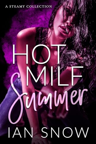 Hot-MILF-Summer--A-Steamy-Age-Gap-Collection-by-Ian-Snow-PDF-EPUB.jpg