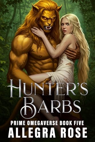 Hunter's-Barbs--Dark-Fantasy-Omegaverse-Monster-Romance-by-Allegra-Rose-PDF-EPUB.jpg
