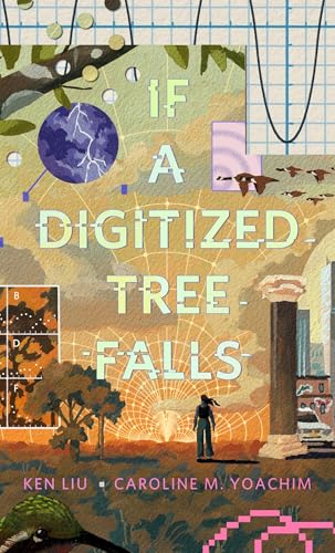 If-a-Digitized-Tree-Falls--A-Tor-Original-by-Ken-Liu-PDF-EPUB.jpg