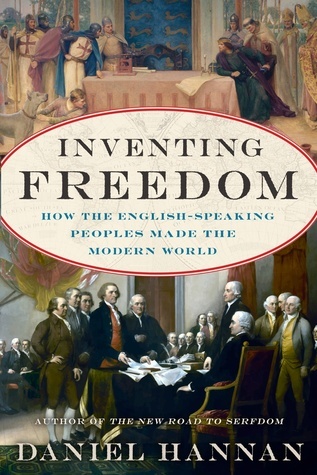 Inventing-Freedom--How-the-English-Speaking-Peoples-Made-the-Modern-World-by-Daniel-Hannan-PDF-EPUB.jpg