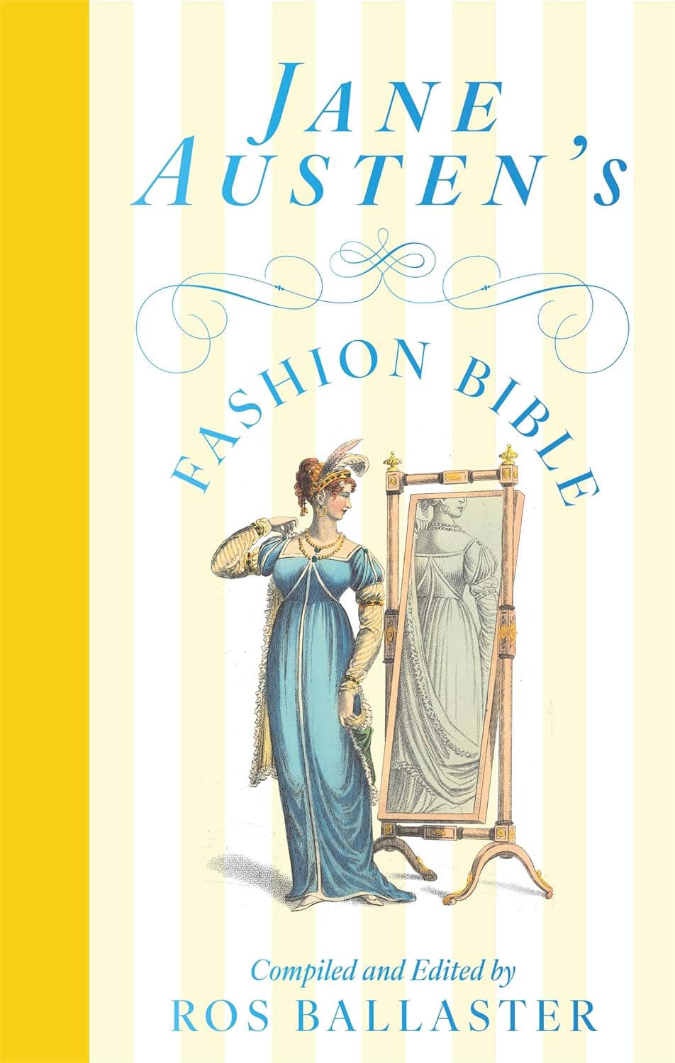 Jane-Austen's-Fashion-Bible-by-Ros-Ballaster-PDF-EPUB.jpg