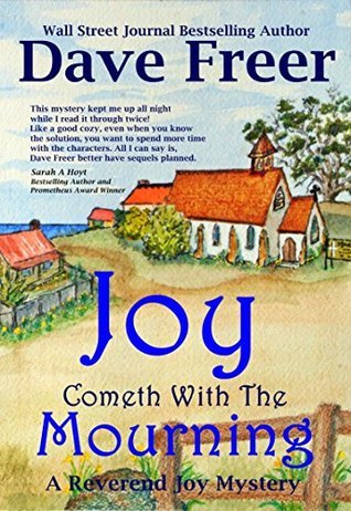 Joy-Cometh-With-The-Mourning--A-Reverend-Joy-Mystery-by-Dave-Freer-PDF-EPUB.jpg