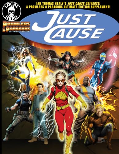 Just-Cause--Ian-Thomas-Healy's-Just-Cause-Universe--A-Prowlers-&-Paragons-Ultimate-Edit-by-Ian-Thomas-Healy-PDF-EPUB.jpg