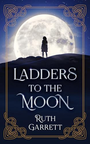 Ladders-to-the-Moon-by-Ruth-Garrett-PDF-EPUB.jpg