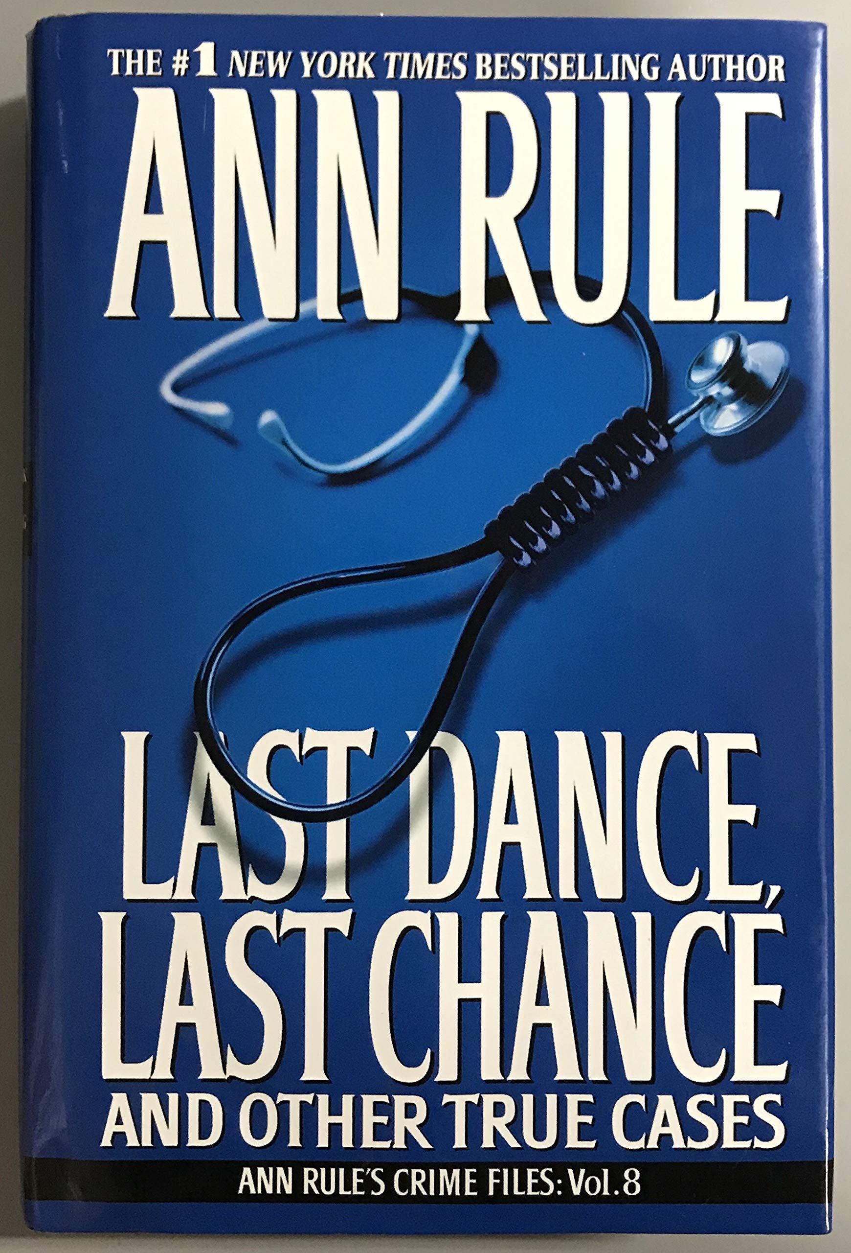 Last-Dance-Last-Chance--And-Other-True-Cases-(Ann-Rule's-Crime-Files-Vol-8)-by-Ann-Rule-PDF-EPUB.jpg