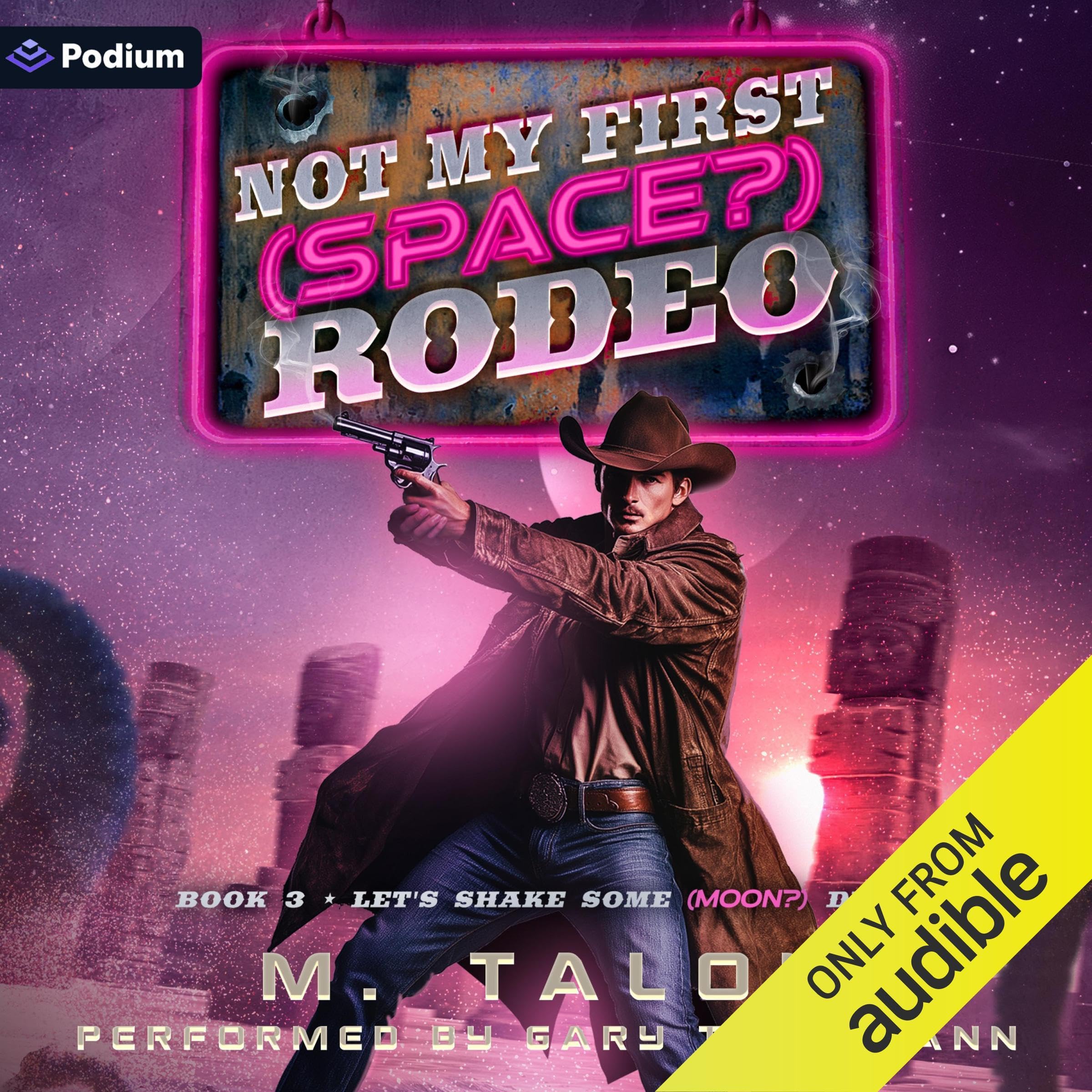 Let's-Shake-Some-(Moon-)-Dust--A-Sci-Fi-LitRPG-Adventure--Not-My-First-(Space-)-Rodeo-Book-3-by-M-Talon-PDF-EPUB.jpg