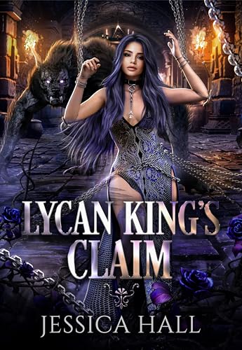 Lycan-King's-Claim--Book-2-Lycan-King's-Reign-Duet-by-Jessica-Hall-PDF-EPUB.jpg