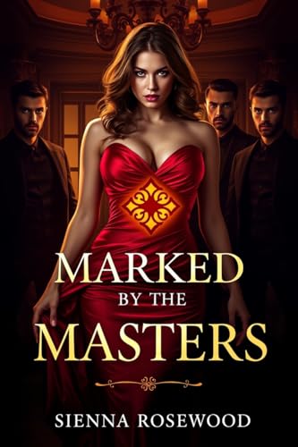 Marked-by-the-Masters-by-Sienna-Rosewood-PDF-EPUB.jpg