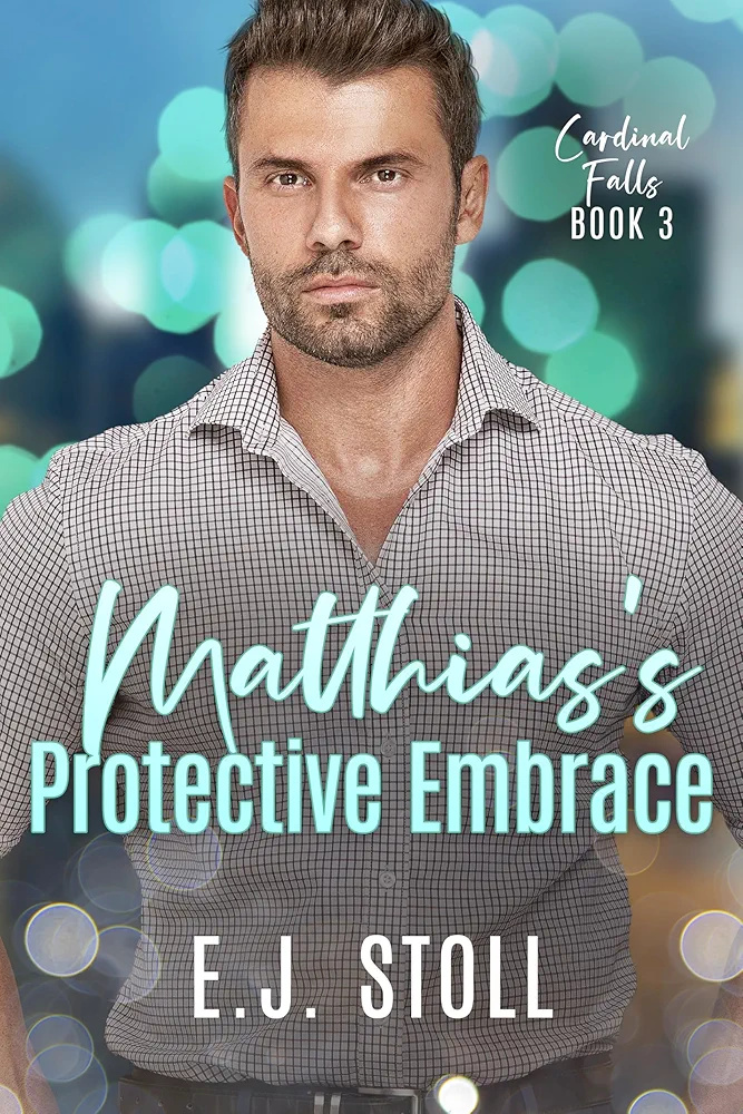 Matthias's-Protective-Embrace-by-EJ-Stoll-PDF-EPUB.jpg