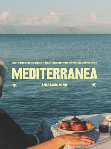 Mediterranea--Life-perfected-Recipes-from-Grandmothers-of-the-Mediterranean-by-Anastasia-Miari-PDF-EPUB.jpg
