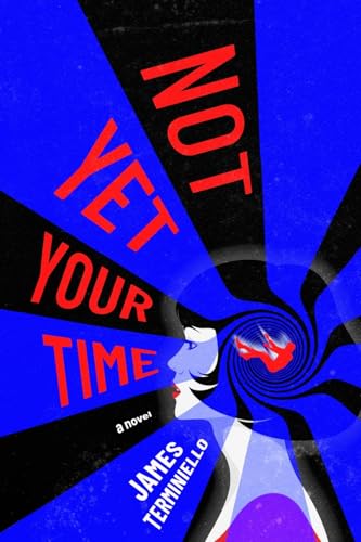 Not-Yet-Your-Time-by-James-Terminiello-PDF-EPUB.jpg