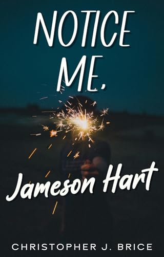 Notice-Me-Jameson-Hart-by-Christopher-J-Brice-PDF-EPUB.jpg