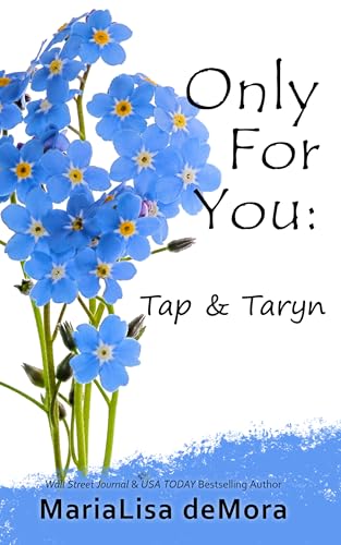 Only-For-You--Tap-and-Taryn-by-MariaLisa-deMora-PDF-EPUB.jpg
