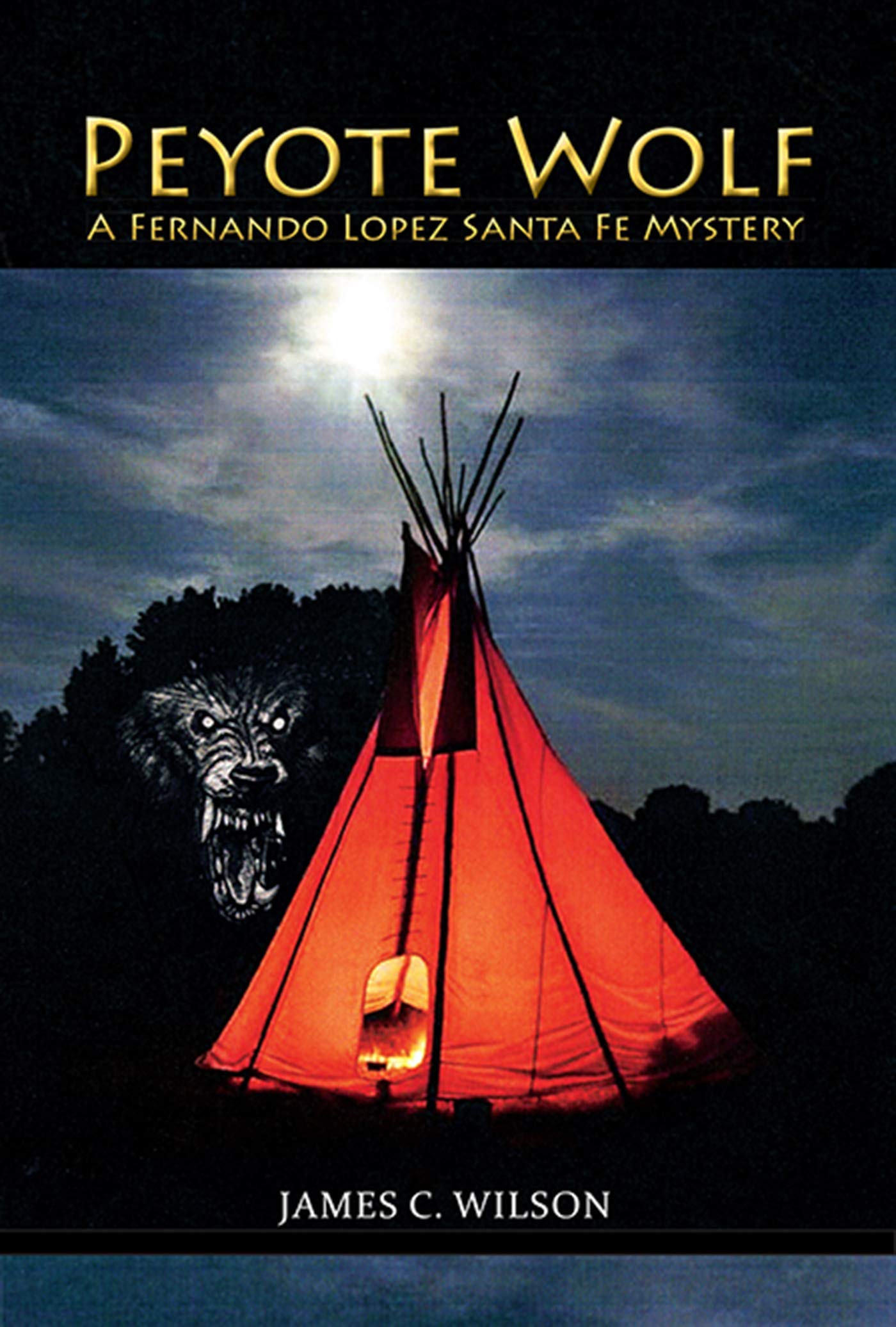 Peyote-Wolf--A-Fernando-Lopez-Santa-Fe-Mystery-by-James-C-Wilson-PDF-EPUB.jpg
