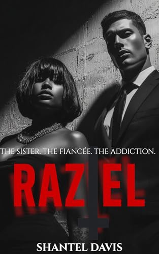 Raziel---The-Sister-The-Fiancée-The-Addiction-by-Shantel-Davis-PDF-EPUB.jpg