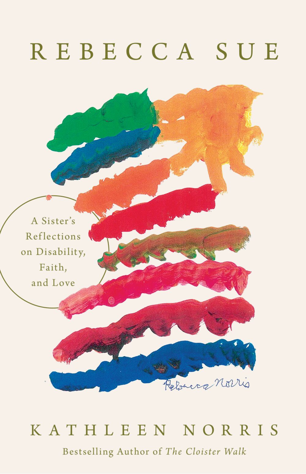 Rebecca-Sue--A-Sister's-Reflections-on-Disability-Faith-and-Love-by-Kathleen-Norris-PDF-EPUB.jpg