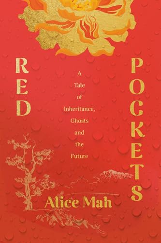 Red-Pockets--A-Tale-of-Inheritance-Ghosts-and-the-Future-by-Alice-Mah-PDF-EPUB.jpg