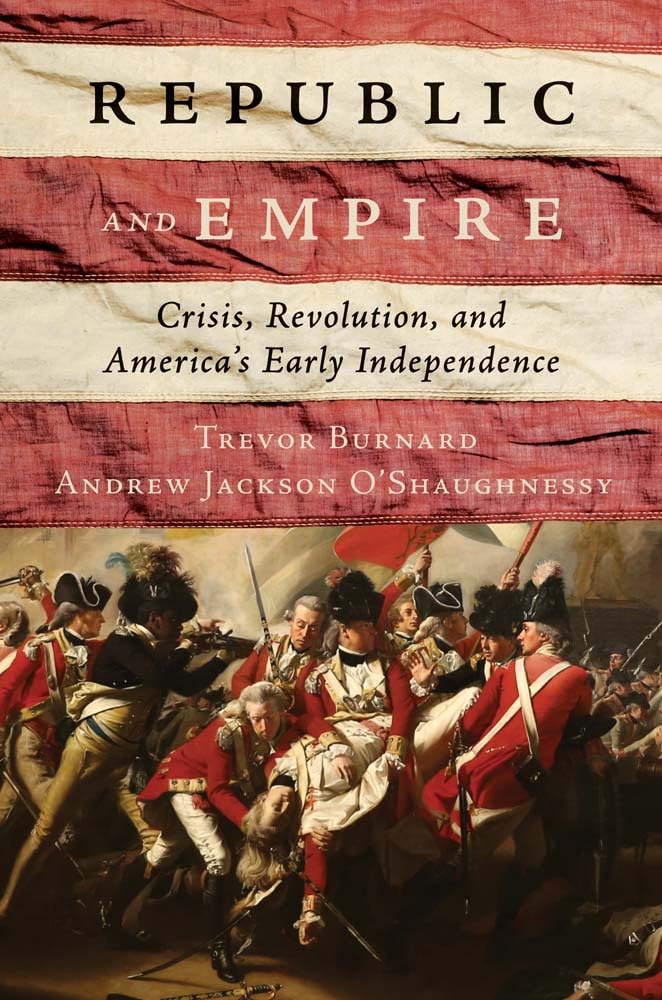 Republic-and-Empire--Crisis-Revolution-and-America-s-Early-Independence-by-Trevor-Burnard-PDF-EPUB.jpg