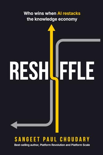 Reshuffle--Who-wins-when-AI-restacks-the-knowledge-economy-by-Sangeet-Paul-Choudary-PDF-EPUB.jpg
