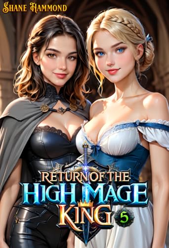 Return-of-the-High-Mage-King-5-by-Shane-Hammond-PDF-EPUB.jpg
