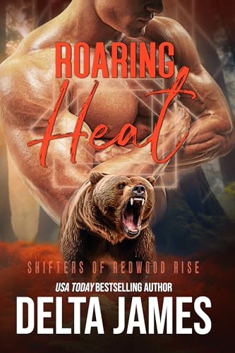Roaring-Heat--A-Fated-Mates-Opposites-Attract-Small-Town-Bear-Shifter-Romance-by-Delta-James-PDF-EPUB.jpg