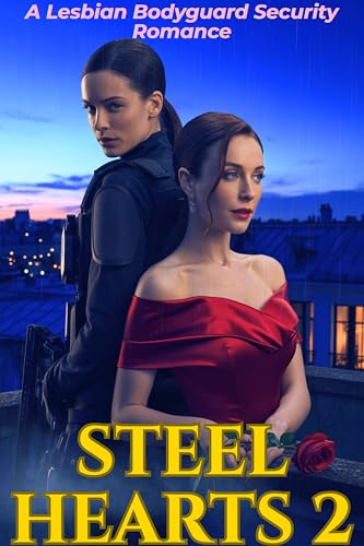 STEEL-HEARTS-2--A-Lesbian-Bodyguard-Security-Romance-by-Julia-Knight-PDF-EPUB.jpg