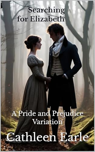 Searching-for-Elizabeth--A-Pride-and-Prejudice-Variation-by-Cathleen-Earle-PDF-EPUB.jpg