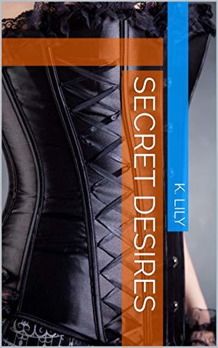 Secret-Desires-by-K-Lily-PDF-EPUB.jpg