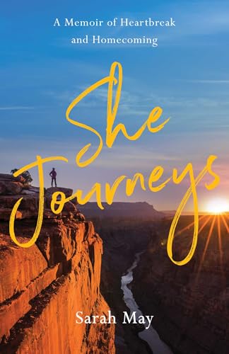 She-Journeys--A-Memoir-of-Heartbreak-and-Homecoming-by-Sarah-May-PDF-EPUB.jpg