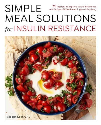 Simple-Meal-Solutions-for-Insulin-Resistance--75-Recipes-to-Improve-Insulin-Resistance-and-S-by-Megan-Koehn-PDF-EPUB.jpg