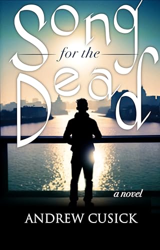 Song-for-the-Dead-by-Andrew-Cusick-PDF-EPUB.jpg