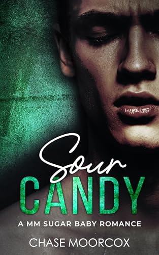 Sour-Candy--a-Steamy-M-M-Sugar-Baby-Romance-by-Chase-Moorcox-PDF-EPUB.jpg