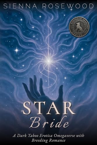 Star-Bride--A-Dark-Taboo-Erotica-Omegaverse-with-Breeding-Romance-by-Sienna-Rosewood-PDF-EPUB.jpg