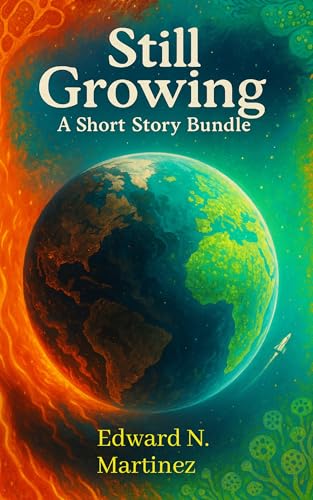 Still-Growing--A-Short-Story-Bundle-4-Pack-by-Edward-Martinez-PDF-EPUB.jpg