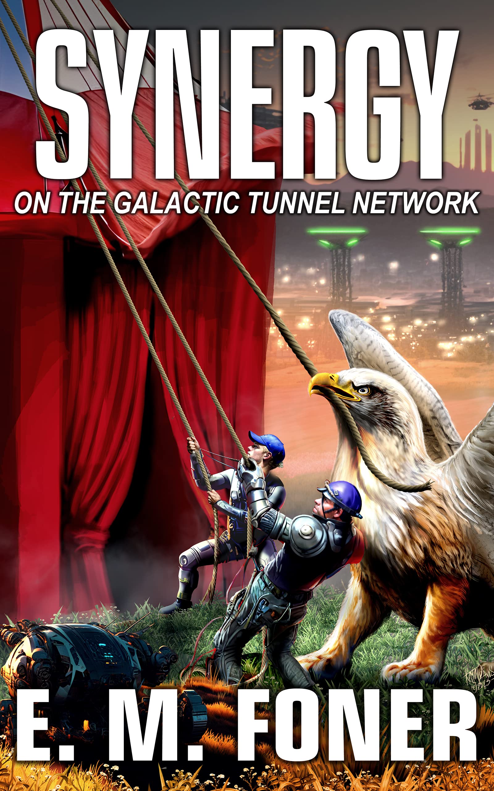 Synergy-on-the-Galactic-Tunnel-Network-by-EM-Foner-PDF-EPUB.jpg