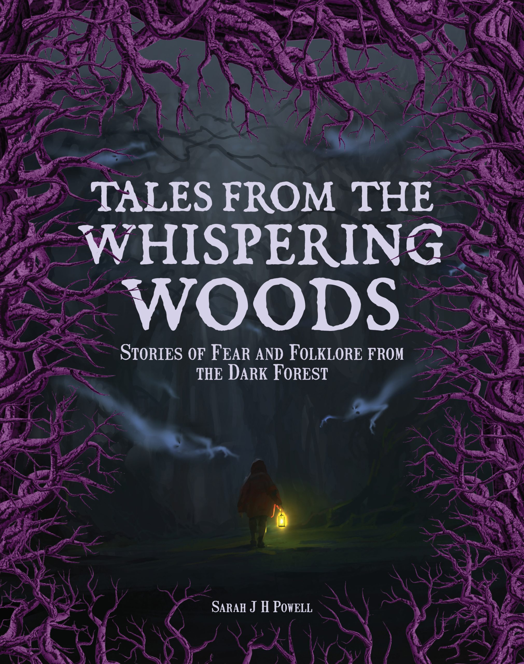 Tales-from-the-Whispering-Woods--Stories-of-Fear-and-Folklore-from-the-Dark-Forest-by-Sarah-Powell-PDF-EPUB.jpg