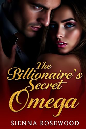 The-Billionaire-s-Secret-Omega-by-Sienna-Rosewood-PDF-EPUB.jpg