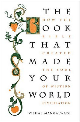 The-Book-That-Made-Your-World--How-the-Bible-Created-the-Soul-of-Western-Civilization-by-Vishal-Mangalwadi-PDF-EPUB.jpg