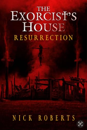The-Exorcist's-House--Resurrection-by-Nick-Roberts-PDF-EPUB.jpg