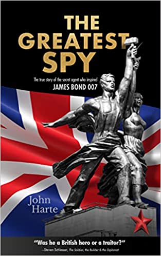 The-Greatest-Spy--The-True-Story-of-the-Secret-Agent-that-Inspired-James-Bond-007-by-John-Harte-PDF-EPUB.jpg