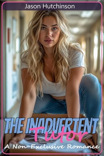 The-Inadvertent-Tutor--A-Non-Exclusive-Romance-by-Jason-Hutchinson-PDF-EPUB.jpg